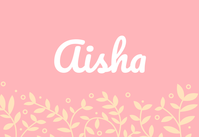 Most popular baby girl names Aisha