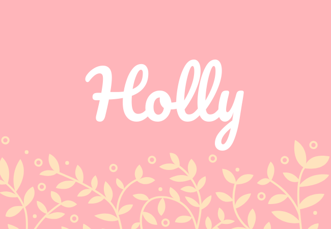 Most popular baby girl names Holly