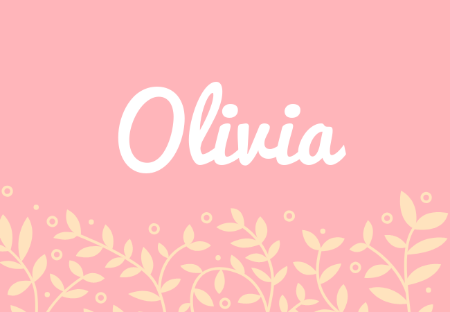 Olivia most popular baby girl names