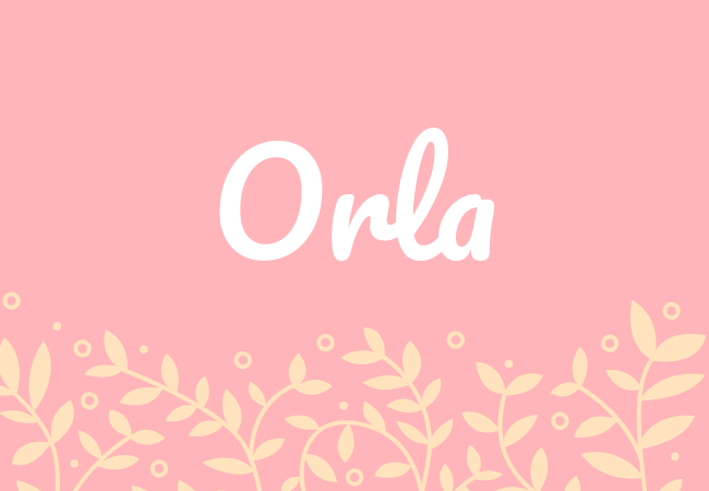 Most popular baby girl names Orla