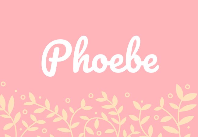 Phoebe most popular baby girl names